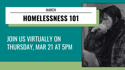 March - Homelessness 101